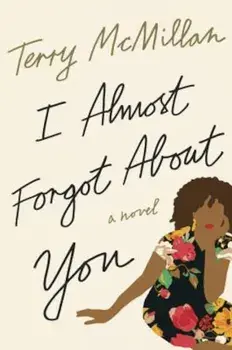 I Almost Forgot about You, Paperback/Terry McMillan