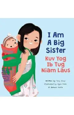 I Am A Big Sister - Kuv Yog Ib Tug Niam Laus - Tory Envy
