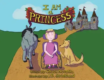 I am a Princess, Paperback/Chuck Novatka