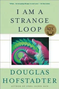 I Am a Strange Loop, Paperback/Douglas R. Hofstadter