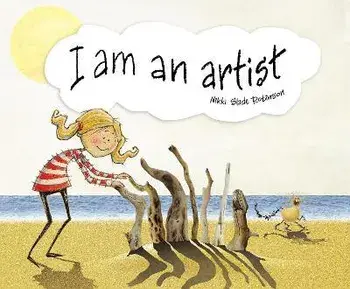I am an artist, Paperback/Nikki Slade Robinson