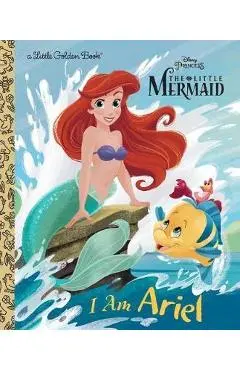 I Am Ariel (Disney Princess) - Andrea Posner-Sanchez