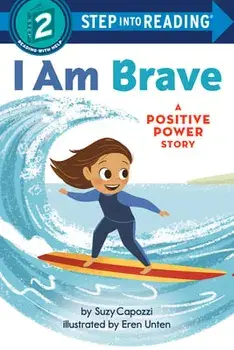 I Am Brave. A Positive Power Story, Paperback/Eren Unten