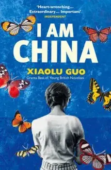 I Am China, Paperback/Xiaolu Guo