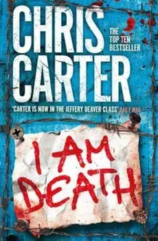 I Am Death, Paperback/Chris Carter