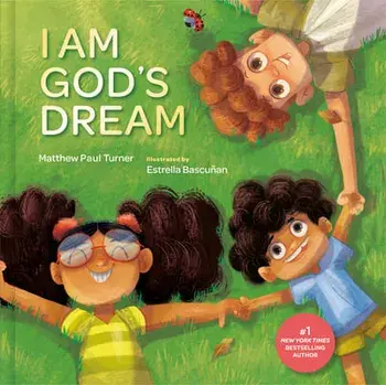 I Am God's Dream, Hardcover/Matthew Paul Turner