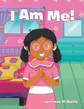 I Am Me!, Paperback/Leetress M. Burris