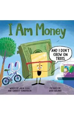 I Am Money - Julia Cook
