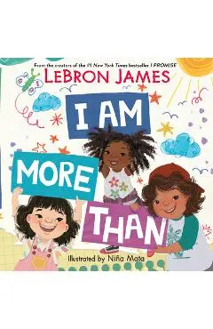 I Am More Than - Lebron James