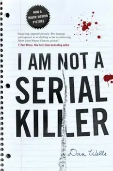 I Am Not a Serial Killer, Paperback/Dan Wells