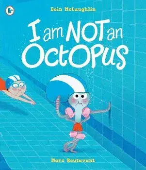 I Am Not An Octopus, Paperback/Eoin McLaughlin