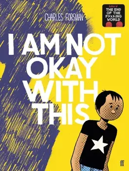 I Am Not Okay With This, Paperback/Charles Forsman