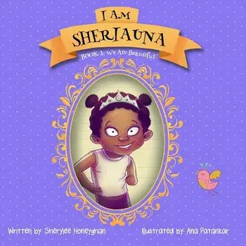 I Am Sheriauna, Paperback/Sherylee Honeyghan