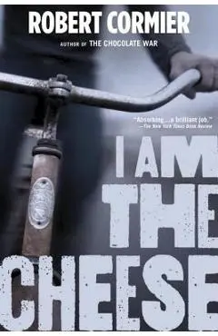 I Am the Cheese - Robert Cormier