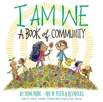 I Am We. A Book of Community (A Picture Book), Hardback/Susan Verde