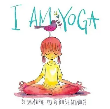 I Am Yoga, Hardcover/Susan Verde