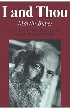 I and Thou - Martin Buber