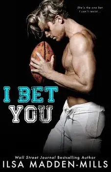 I Bet You, Paperback/Ilsa Madden-Mills
