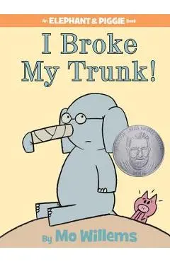 I Broke My Trunk! - Mo Willems