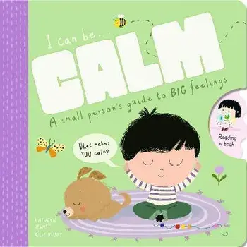 I Can be Calm, Board book/Kath Jewitt
