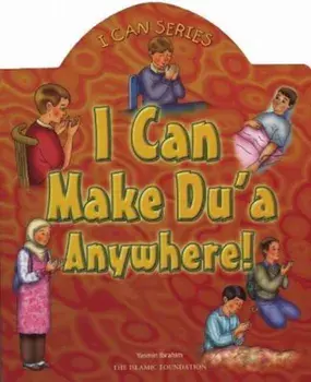 I Can Make Du'a Anywhere!, Hardcover/Yasmin Ibrahim
