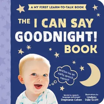 I Can Say Goodnight!, Board book/Stephanie Cohen