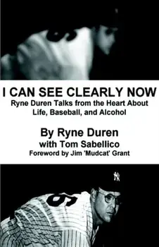 I Can See Clearly Now, Paperback/Ryne Duren