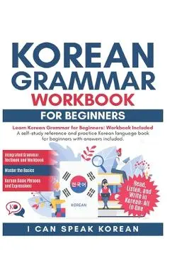 I Can Speak Korean For Beginners: I Can Speak Korean For Beginners - Yun Jong Cho