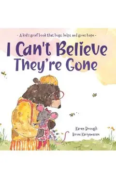 I Can't Believe They're Gone - Karen Brough