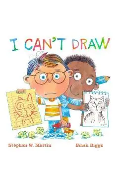 I Can't Draw - Stephen W. Martin