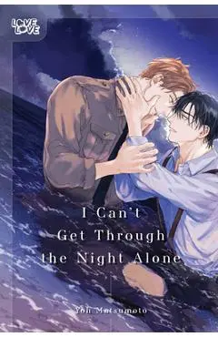 I Can't Get Through the Night Alone - Yoh Matsumoto
