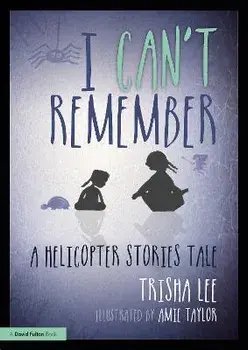 I Can't Remember. A Helicopter Stories Tale, Paperback/***