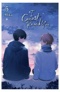 I Cannot Reach You, Vol. 5 - Mika