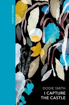 I Capture the Castle. A special edition of the coming-of-age classic, Hardback/Dodie Smith