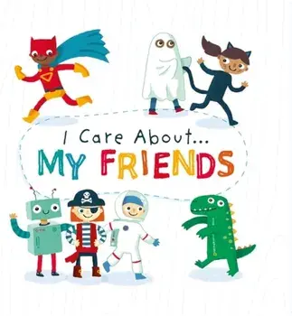 I Care About: My Friends, Paperback/Liz Lennon