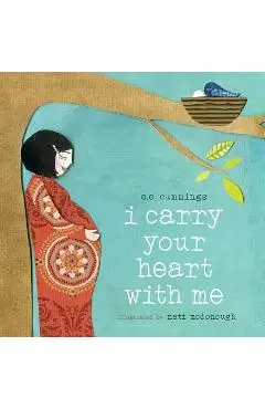 I Carry Your Heart with Me - E. E. Cummings