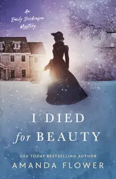 I Died for Beauty, Paperback/Amanda Flower