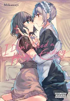 I Don't Need a Happy Ending, Paperback/Mikanuji