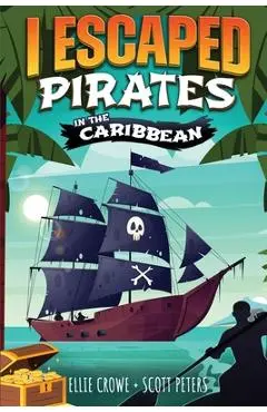 I Escaped Pirates In The Caribbean - Scott Peters