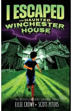I Escaped The Haunted Winchester House: A Haunted House Survival Story - Scott Peters