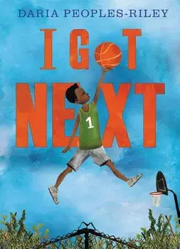 I Got Next, Hardcover/Daria Peoples-Riley