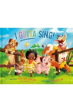 I Gotta Sing! - Alice Faye Duncan