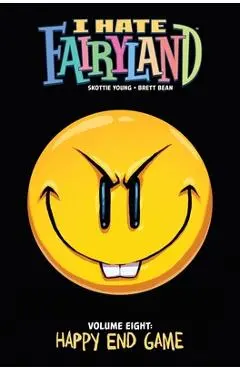 I Hate Fairyland Volume 8: Happy End Game - Skottie Young