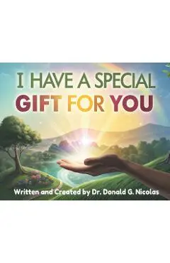 I Have A Special Gift For You - Donald Nicolas