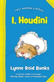 I, Houdini, Paperback/Lynne Reid Banks