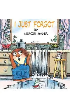 I Just Forgot - Mercer Mayer