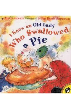 I Know an Old Lady Who Swallowed a Pie - Alison Jackson