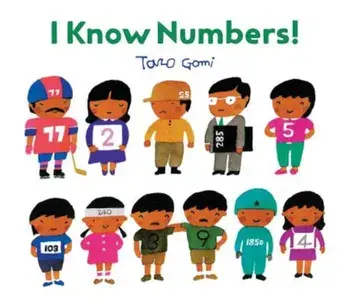 I Know Numbers!, Hardcover/Taro Gomi