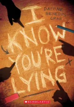 I Know You're Lying, Paperback/Daphne Benedis-Grab