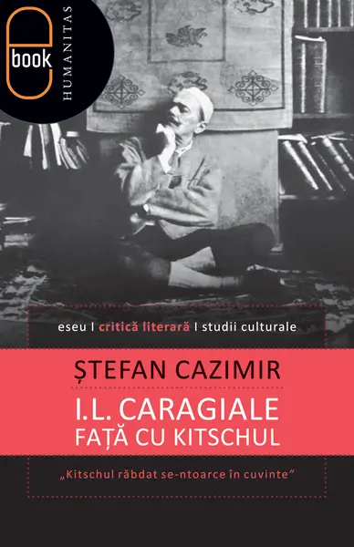 I.L. Caragiale faţă cu kitschul (ebook)